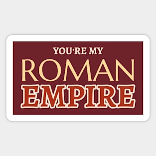 Roman Empire Ancient Rome Funny Meme Love Magnet